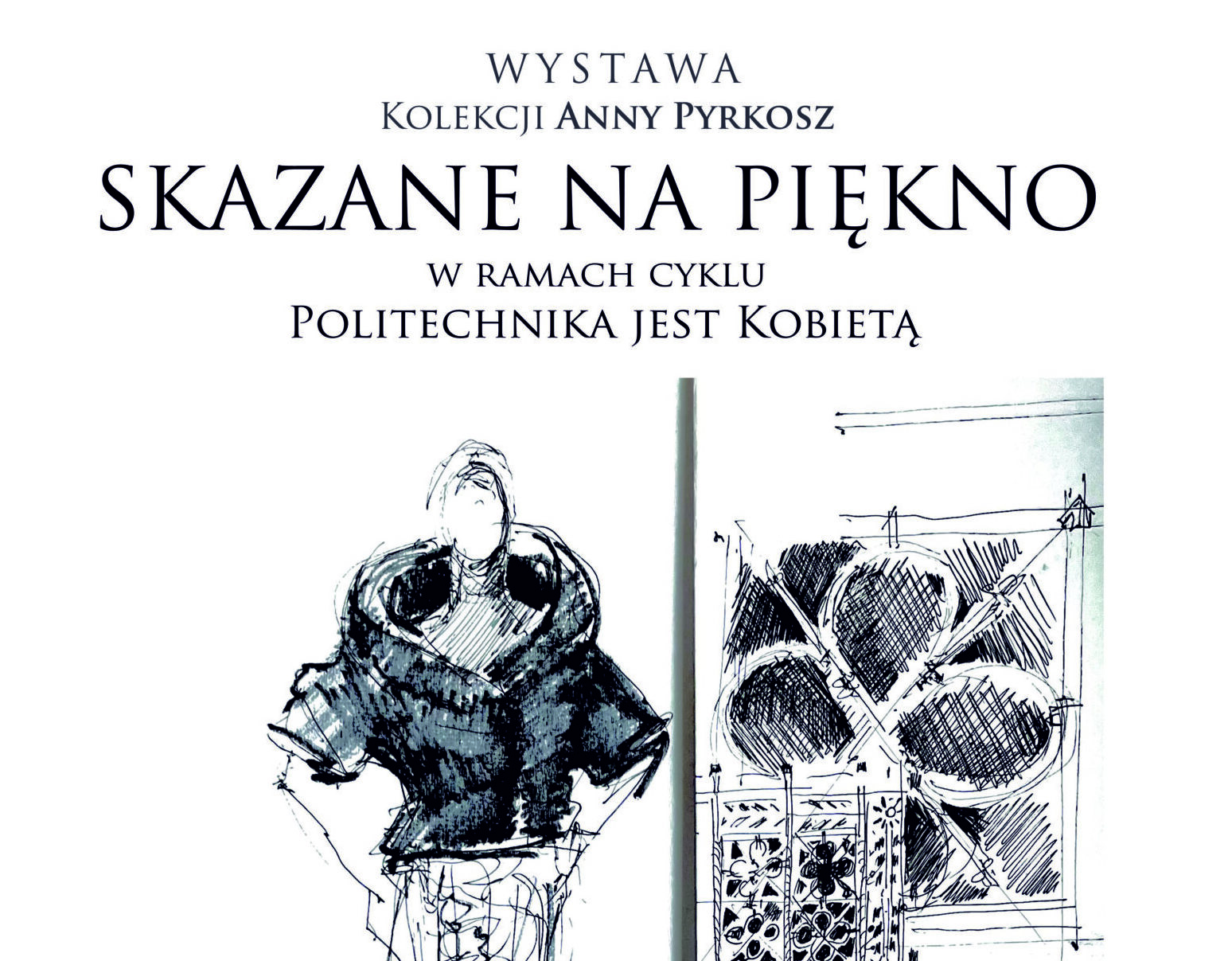 Skazane na Piękno w ramach cyklu Politechnika jest Kobietą